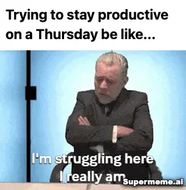 trying to stay productive on a thursday