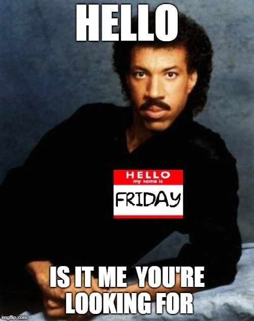 hello i'm friday